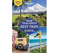 Lonely Planet New Zealand's Best Trips: 25 amazing road trips (Road Trips Guide)