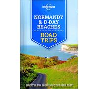 Lonely Planet Normandy & D-Day Beaches Road Trips (Travel Guide)