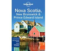 Lonely Planet Nova Scotia, New Brunswick & Prince Edward Island (Travel Guide)