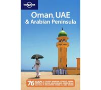 Lonely Planet Oman, UAE & Arabian Peninsula (Travel Guide)