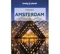Lonely Planet Pocket Amsterdam : Discover Twice the City in Half the Time | Top Sights | Maps & Walking Tours | Covers Medieval Centre, Red Light District, Western Canal Ring, Vondelpark and more