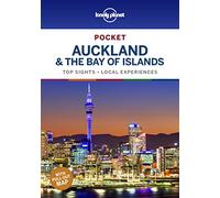 Lonely Planet Pocket Auckland & the Bay of Islands: Top Sights, Local Experiences (Pocket Guide)