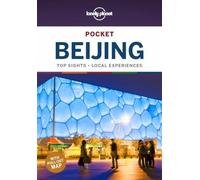 Lonely Planet Pocket Beijing: Top Sights, Local Experiences (Pocket Guide)