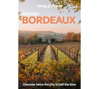 Lonely Planet – Pocket Bordeaux – Pocket Guide