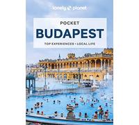 Lonely Planet Pocket Budapest: Detailed Itineraries | Travel Like a Local | Insider Tips | Covers Castle District, Gellert Hill and Taban, Obuda, Belvaros, Parliament area and more (Pocket Guide)