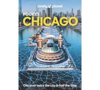Lonely Planet – Pocket Chicago – Pocket Guide
