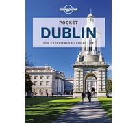 Lonely Planet Pocket Dublin: (Pocket Guide 6th edition)