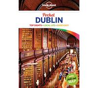 Lonely Planet Pocket Dublin: top sights, local life, made easy (Travel Guide)