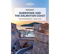 Lonely Planet Pocket Dubrovnik & the Dalmatian Coast: (Pocket Guide 2nd edition)
