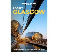 Lonely Planet Pocket Glasgow: top experiences, local life (Pocket Guide)