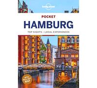 Lonely Planet Pocket Hamburg: Top Sights, Local Experiences (Pocket Guide)