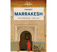 Lonely Planet Pocket Marrakesh: top experiences, local life (Pocket Guide)