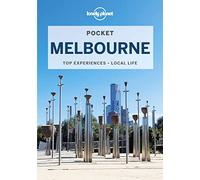 Lonely Planet Pocket Melbourne: (Pocket Guide 5th edition)
