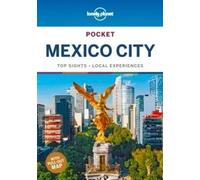 Lonely Planet Pocket Mexico City Lonely Planet Paperback Lonely P