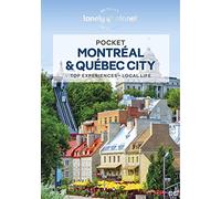 Lonely Planet Pocket Montreal & Quebec City: Discover Twice the Region in Half the Time | Top Sights | Maps & Walking Tours | Covers Old Montreal, ... Quebec City Old Town and more (Pocket Guide)