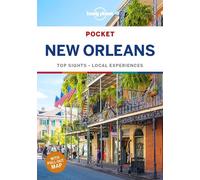 Lonely Planet Pocket New Orleans: top sights, local experiences (Pocket Guide)