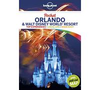 Lonely Planet Pocket Orlando & Walt Disney World® Resort: top sights, local life, made easy (Pocket Guide)