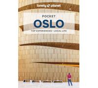 Lonely Planet Pocket Oslo : Discover Twice the City in Half the Time | Top Sights | Maps & Walking Tours | Covers Oslo Opera House, Holmenkollen Ski Jump, Vigelandsanlegget and more