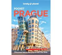 Lonely Planet – Pocket Prague – Discover Twice the City in Half the Time – Pocket Guide