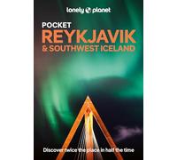 Lonely Planet Pocket Reykjavik & Southwest Iceland: (Pocket Guide 5th edition)