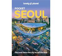 Lonely Planet Pocket Seoul: (Pocket Guide 3rd edition)