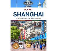 Lonely Planet Pocket Shanghai (Travel Guide). Planet 9781786573841 New