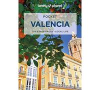 Lonely Planet Pocket Valencia: top experiences, local life (Pocket Guide)