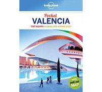 Lonely Planet Pocket Valencia: top sights, local life, made easy (Pocket Guide)