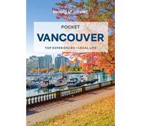 Lonely Planet Pocket Vancouver: (Pocket Guide 5th edition)