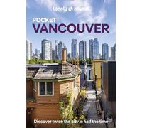 Lonely Planet Pocket Vancouver (Pocket Guide)