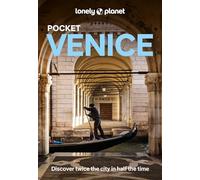 Lonely Planet Pocket Venice: (Pocket Guide 7th edition)