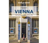 Lonely Planet Pocket Vienna : Detailed Itineraries | Travel Like a Local | Insider Tips | Covers Hofburg, Karlsplatz, Prater, Museum District, and more