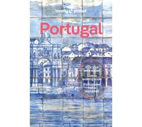Lonely Planet Portugal : 2025 - 2026 Travel Guide | Plan the Trip of a Lifetime | Detailed Itineraries & Maps | Insider Tips | Covers Lisbon, Algarve, Alentejo, Porto and more