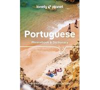 Lonely Planet Portuguese Phrasebook & Dictionary: (Phrasebook 5th edition)