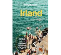 LONELY PLANET Reiseführer Irland: Eigene Wege gehen und Einzigartiges erleben.