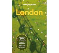 LONELY PLANET Reiseführer London: Eigene Wege gehen und Einzigartiges erleben.