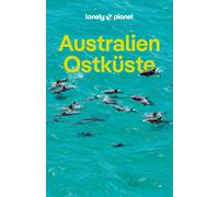 LONELY PLANET Reisefuhrer Australien Ostkuste: , Ham, Ham, Richards, Sheward.