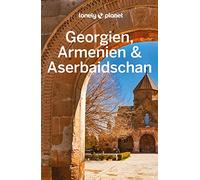 Lonely Planet Reisefuhrer Georgien, Armenien an, Masters, Balsam, Smith.
