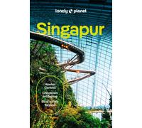 LONELY PLANET Reisefuhrer Singapur: Eigene Wege, Jong, De-Jong, Huang, Seah,.