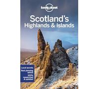 Lonely Planet Scotland's Highlands & Islands: (Travel Guide 5th edition)