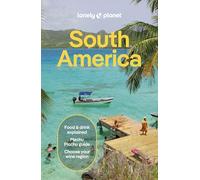 Lonely Planet – South America – Travel Guide