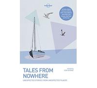 Lonely Planet – Tales from Nowhere – Lonely Planet Travel Literature – 3rd edition