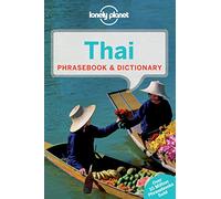 Lonely Planet Thai Phrasebook & Dictionary (Loney Planet's Thai Phrasebook)