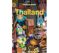 Lonely Planet Thailand: Detailed Itineraries | Travel Like a Local | Insider Ti