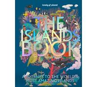 Lonely Planet The Islands Book by Lonely Planet 9781838695033 Hardback