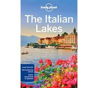 Lonely Planet The Italian Lakes: (Travel Guide 3rd edition)