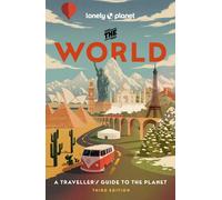 Lonely Planet The World Travel Guide the New