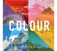 Travel by Colour by Lonely Planet (Hardcover, 2020)