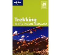 Lonely Planet Trekking in the Indian Himalaya (Travel Guide)
