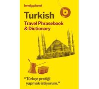 Lonely Planet Turkish Travel Phrasebook & Dictionary: Learn Essential Phrases & Vocabulary | 3,500 Word Two-Way Dictionary | Pull-Out Fast Phrases Card | Travel with Confidence
